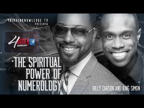 4biddenknowledge Podcast - The Spiritual Power Of Numerology - Billy Carson With King Simon