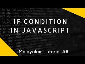 if condition in javascript malayalam Lesson 8