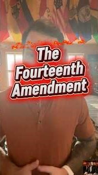 The Amendment Behind Every Major Civil Rights Case in American History | The Fourteenth Amendment
