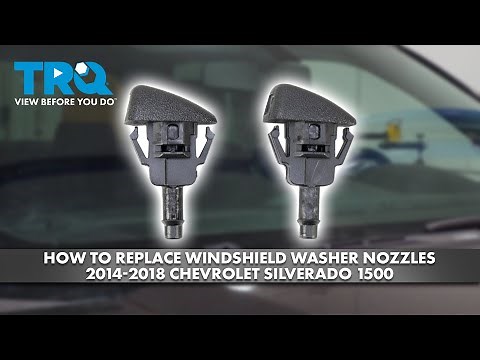How to Replace Windshield Washer Nozzles 2014-2018 Chevrolet Silverado 1500