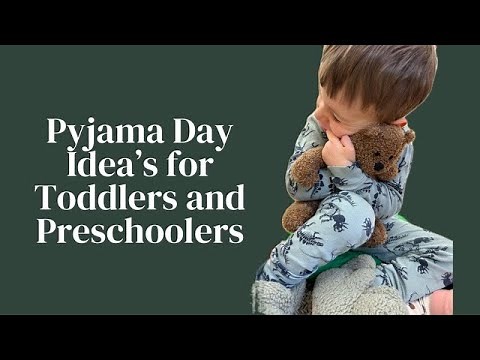 ￼PYJAMA DAY IDEAS FOR DAYCARE PRESCHOOL AND KINDERGARTEN