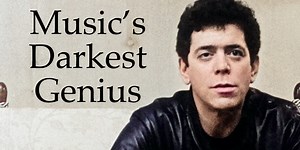 Lou Reed's Real Wild Side