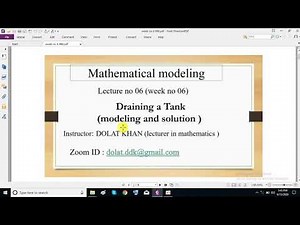 Mathematical Modelling, Draining a Tank ( modelling and solution )