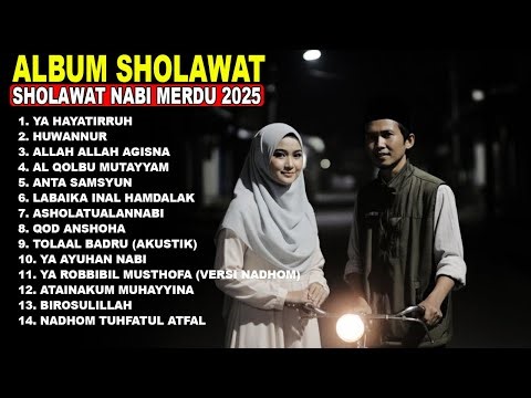 FULL ALBUM KUMPULAN SHOLAWAT // 2025// SHOLAWAT NABI