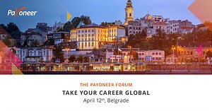 The Payoneer Forum is coming to Belgrade, join us to learn from the experts! | Payoneer