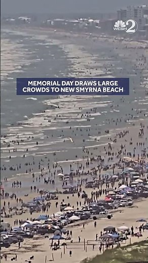 Memorial Day draws large crowds to New Smyrna Beach
