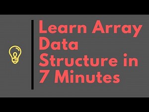 Learn Array Data Structure in 7 minutes