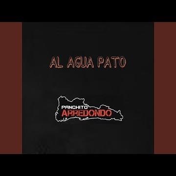 Al Agua Pato