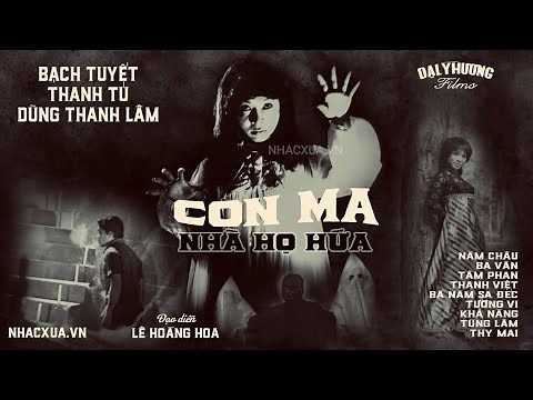 [Phim Tài Liệu] Con Ma Nhà Họ Hứa (1973) - "Ma Cùi" Bạch Tuyết _ Cả Sài Gòn Kéo Nhau Đi Xem