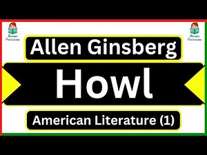 Poem Howl by Allen Ginsberg Summary For MA English Literature Panjab University American Literature
