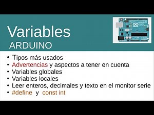 Variables en Arduino II. Tipos, advertencias, ámbitos...