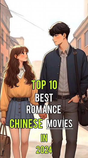 Top 10 Best Romance Chinese Movies You Must Watch Right Now 2024 #top10 #chinesemovies #shorts