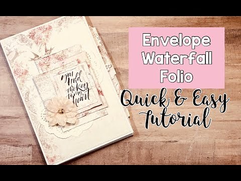 Envelope Waterfall Folio Tutorial - Quick and Easy!!