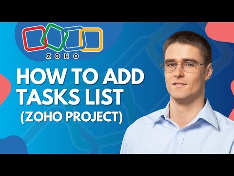 How to Add Tasks List to a Task in Zoho Project | Full 2025 Guide