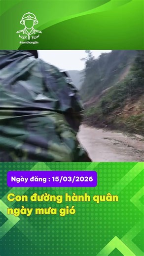 Con đường hành quânngày mưa gió #bodoicuho #quandoinhandanvietnam #tintuc