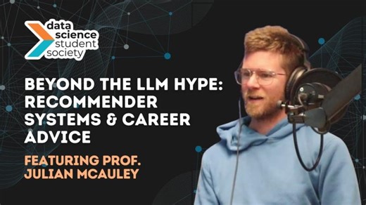 UCSD Professor Julian McAuley on Recommender Systems Career Advice | Data Science Student Society at UC San Diego posted on the topic | LinkedIn