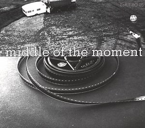 Fred Frith - Middle Of The Moment