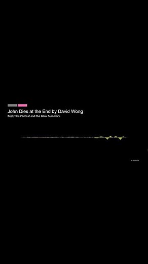 John Dies at the End by David Wong short