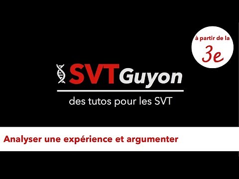 SVT Guyon - Tuto Analyser une expérience dès la 3e