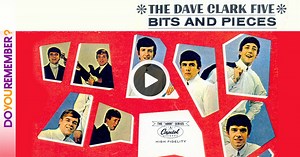 The Dave Clark Five: "Bits & Pieces"