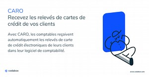CARO - Recevez les relevés de cartes de crédit de vos clients
