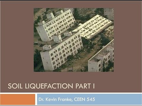 CEEN 545 - Lecture 23 - Soil Liquefaction (Part 1)