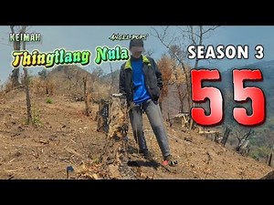 Keimah Thingtlang Nula S3 - (Epi 55)