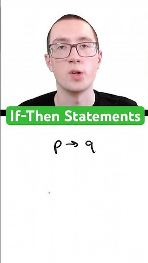 If-Then Statements Explained!