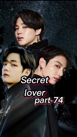 secret lover __part -74#foryou #jeonmoni21