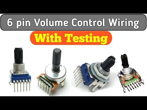 How to 6 pin volume control wiring || Potentiometer 6 pin Dataseet || variable Register || verma ji