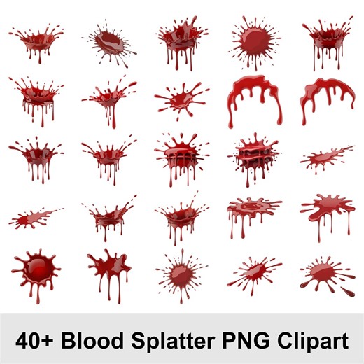 Blood Splatter Clipart PNG Pack | 40 Horror Graphics | Digital Blood & Gore Clipart for True Crime Art | Sublimation Design | Commercial Use - Etsy