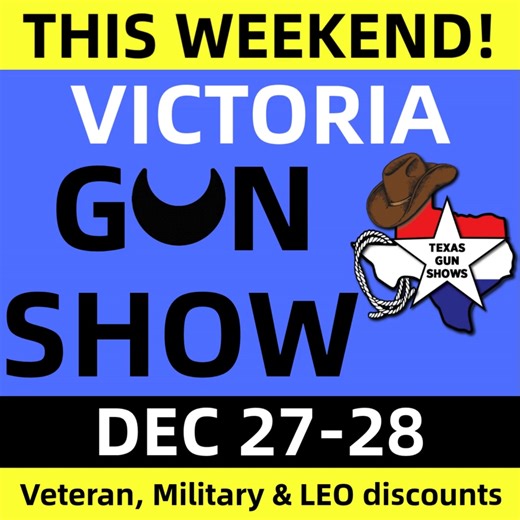 🎉 Victoria Gun Show this WEEKEND! The Victoria Gun Show is coming to town for the VERY FIRST TIME — and we’re bringing a massive 400-table event to the Victoria Community Center! 💥 Guns • Ammo • Knives • Accessories • Gear Everything you love — all under one roof, one huge weekend! 📍 Victoria Community Center 2905 East North St. Victoria, TX 77901 📅 Saturday, December 27th • 10 AM – 5 PM 📅 Sunday, December 28th • 10 AM – 4 PM 💵 Admission: $15 🚗 FREE Parking 🔥 Open to the Public This is a