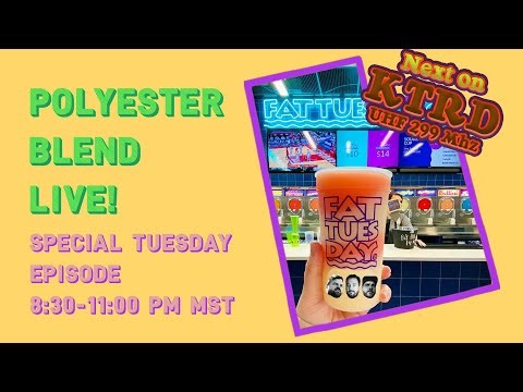 Polyester Blend Live! On KTRD 09/23/2025- Ep. 237- Two for Tuesday!