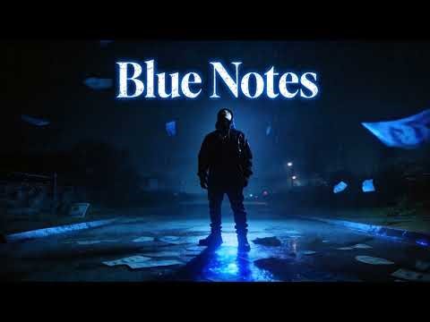 Blue Notes | Pain & Hustle Rap