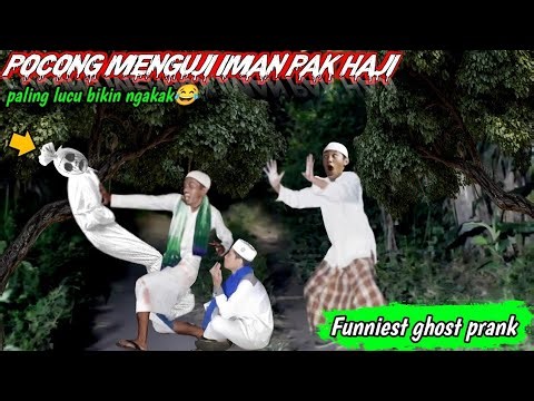Prank Pocong Menguji Iman Pak Haji || Paling Bikin Ngakak🤣🤣