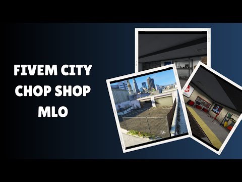 Transform Your FiveM Gameplay with the City Chop Shop MLO!