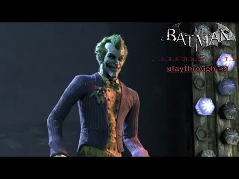 Batman Arkham City playthrough #9 Joker
