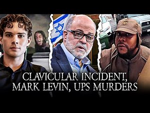 Clavicular Tesla Incident, I EMBARASSED Mark Levin, HORRIFIC UPS Delivery Murders!