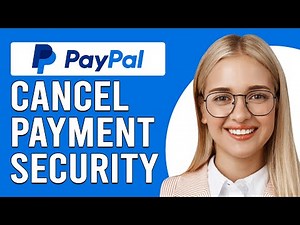 How To Cancel Payment Security On PayPal (How Do I Remove Security From PayPal?)