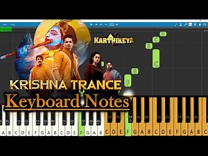 Karthikeya 2 BGM Keyboard Notes | Krishna Trance | Nikhil | Kaala Bhairava