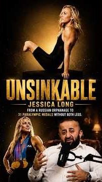 UNSINKABLE Jessica Long. Adopted from a Siberian orphanage. by American, Win 31 Paralympic medals.