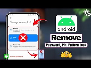 How To Remove Password/Pin/Pattern on Android Phone