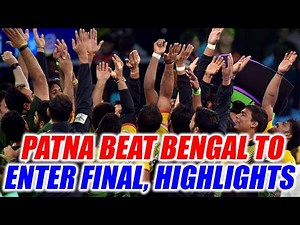 PKL 2017: Patna Pirates reach final by beating Bengal Warriors 47-44, Highlights | Oneindia News