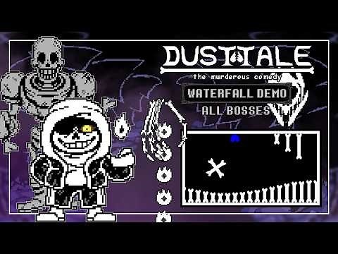 DustTale The Murderous Comedy | Waterfall Demo | All Bosses