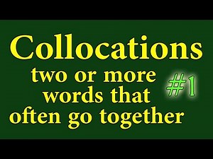 What's a collocation?