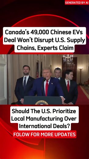 Breaking: U.S. Official Explains Canada’s Chinese EV Deal ||KD #USTrade #USAElectricVehicles #USManufacturing #usabreakingnews#fyp This content is generated by AI and is intended for informational and entertainment purposes only. The audio or text provided does not represent real events unless explicitly stated and should not be considered official or factual reporting. Always verify information from credible sources for accuracy.
