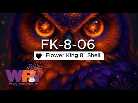 Wisley Pyrotechnics Inc. - FK-8-06 - Flower King 8" Shell