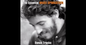 The Essential Bruce Springsteen (Bonus Tracks) by Bruce Springsteen on Apple Music