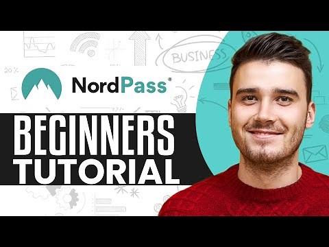 NordPass Tutorial 2025 | How To Use NordPass For Beginners