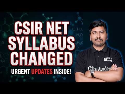 CSIR NET Syllabus Changed !🚨Important Update for 2026 Aspirants - Avinash Sir | Chiral Academy